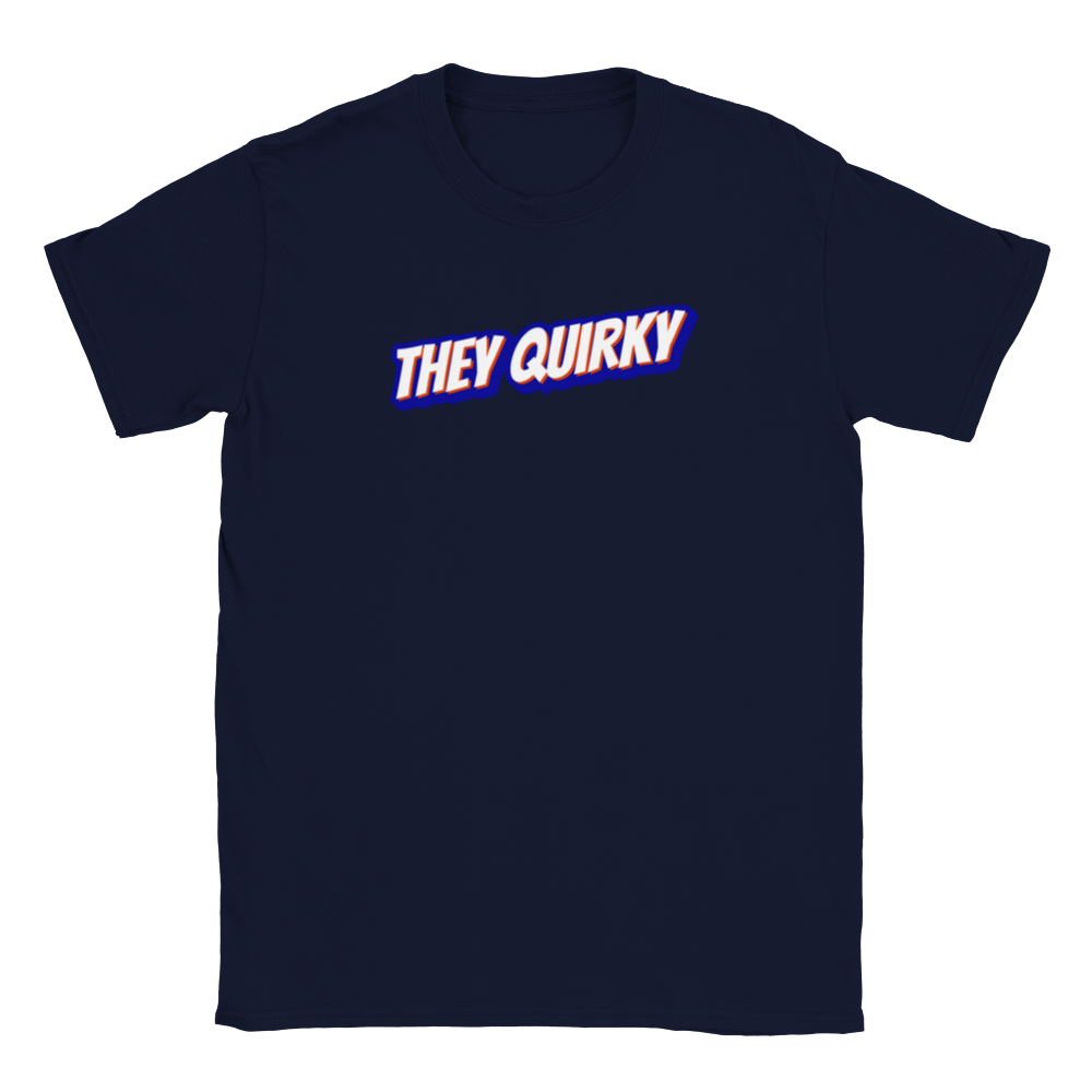 They Quirky - Classic Unisex Crewneck T-shirt